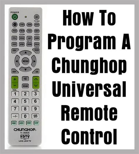 How To Program A Chunghop Universal Remote Control.